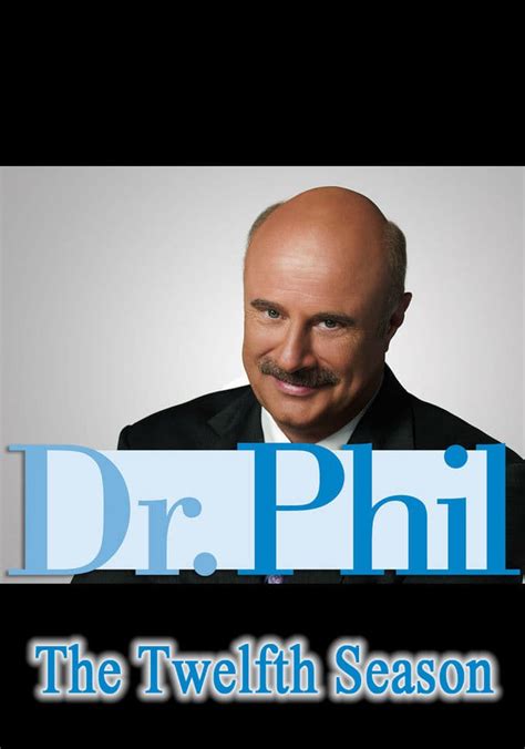 dr phil full episode|Watch Dr. Phil · Season 12 Full Episodes Free Online .